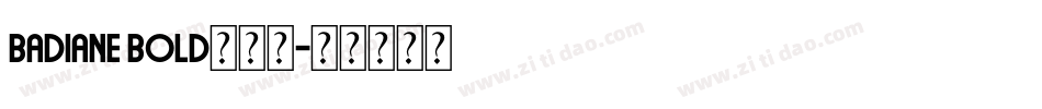 Badiane Bold转换器字体转换